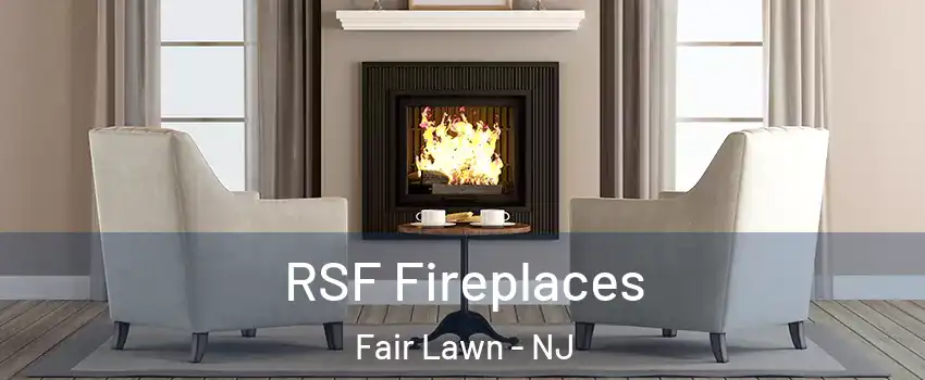  RSF Fireplaces Fair Lawn - NJ